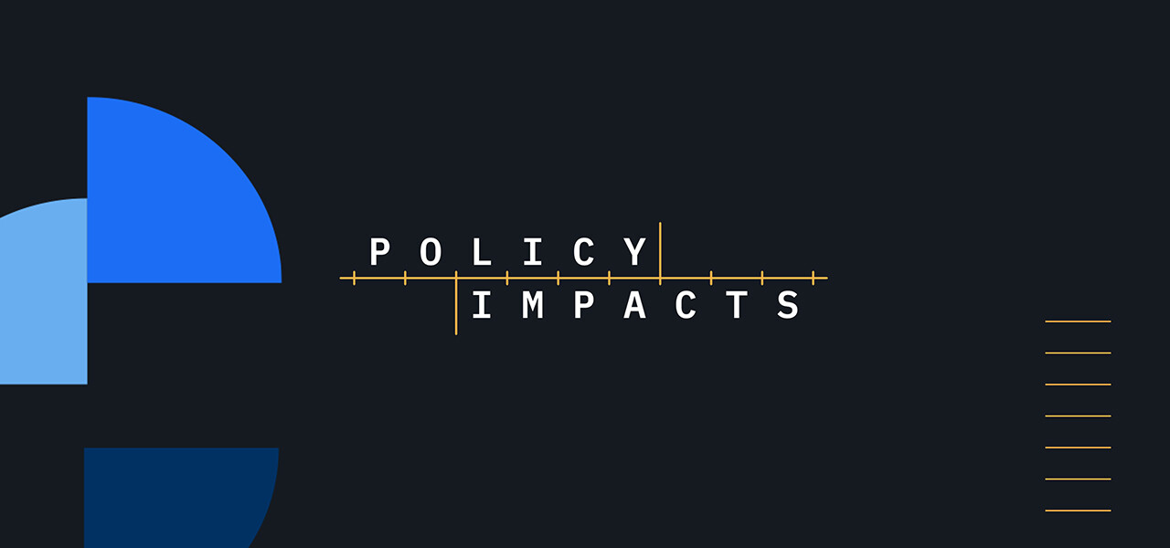 Policy Impacts Hero Image